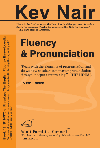 Fluency and Pronunciation