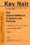 Key speech-initiators & Speech-unit Patterns