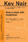 How to deal with hesitation